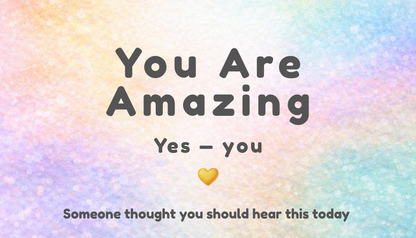 Motivational quote 'You Are Amazing Yes - you' on a colorful gradient background with a heart symbol.